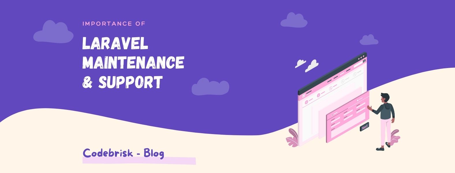 Importance of Laravel Maintenance And Support Services